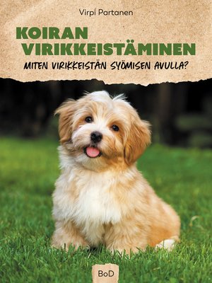 cover image of Miten virikkeistän syömisen avulla?